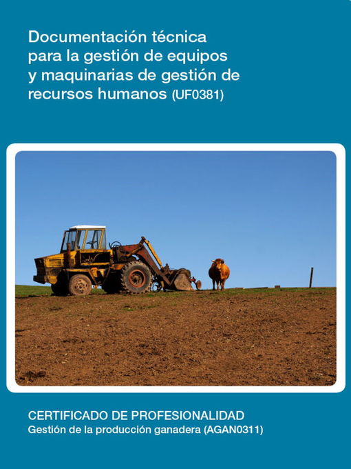 Title details for UF0381--Documentación técnica para la gestión de equipos y maquinarias de gestión de recusos humanos by María del Carmen Benito López - Available